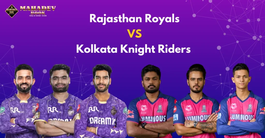 Rajasthan Royals vs Kolkata Knight Riders