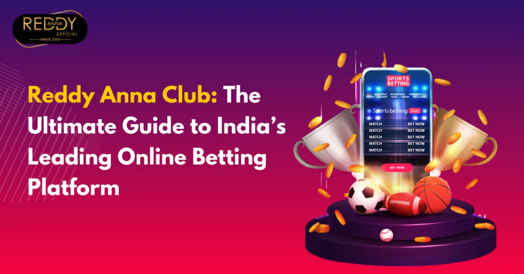 Reddy Anna Club