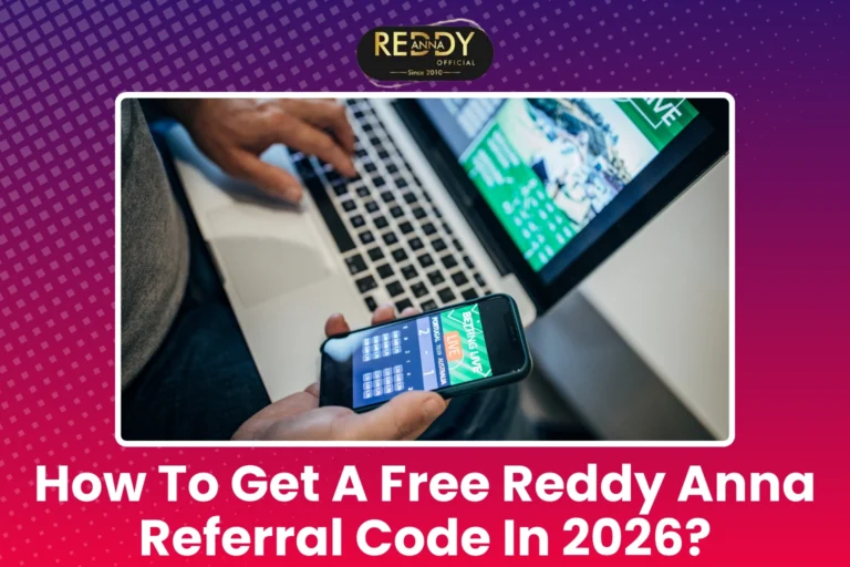 How to Get a Free Reddy Anna Referral Code in 2026 – Complete Easy Guide