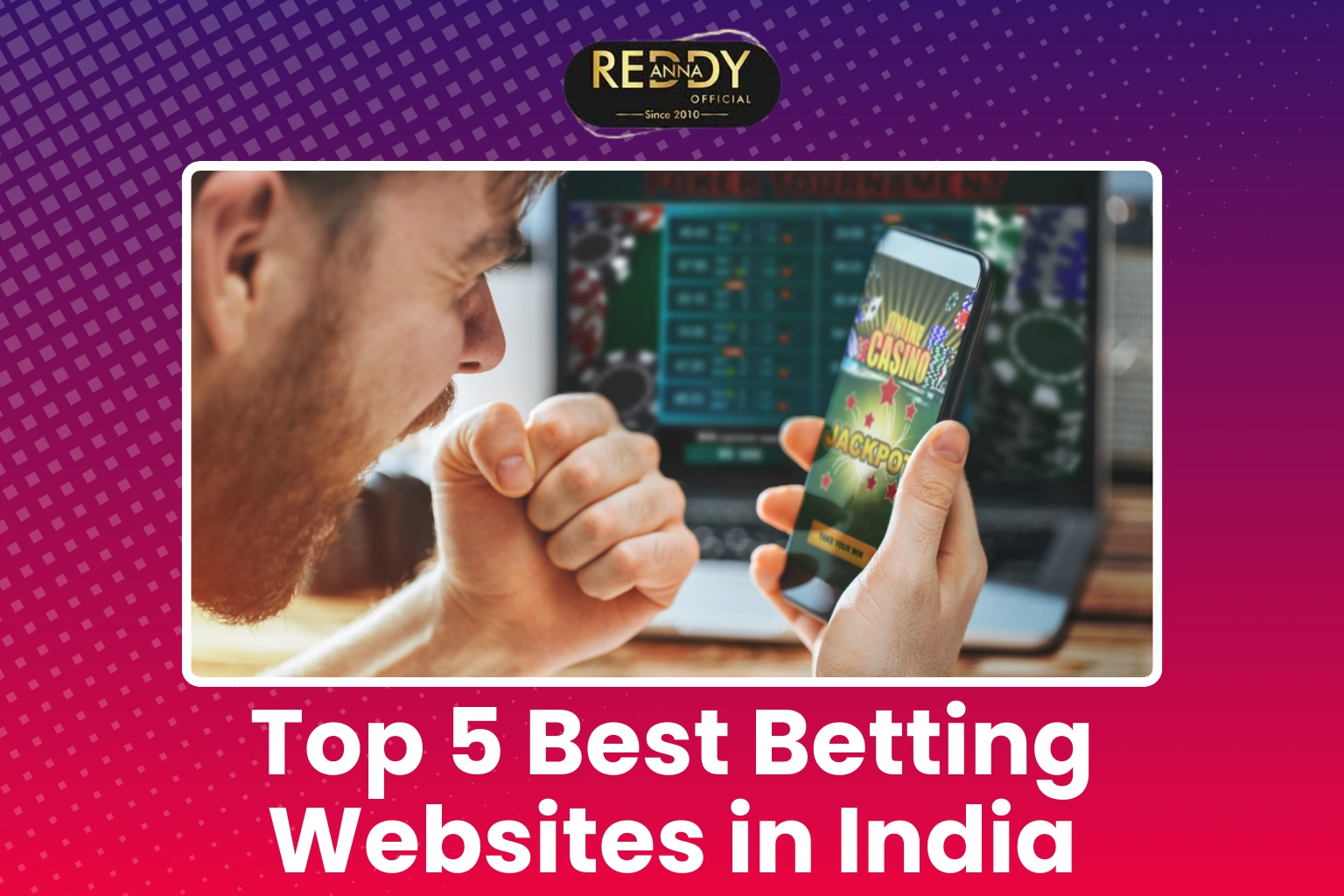 Top 5 Best Betting Websites in India