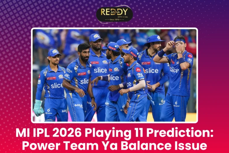 MI IPL 2026 Playing 11 Prediction Power Team Ya Balance Issue