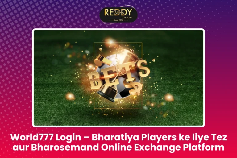 World777 Login – Bharatiya Players ke liye Tez