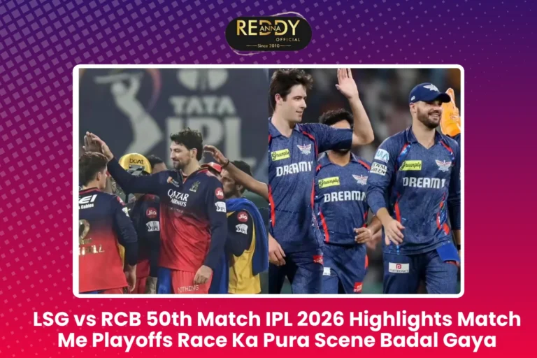 LSG vs RCB 50th Match IPL 2026 Highlights Match Me Playoffs Race Ka Pura Scene Badal Gaya